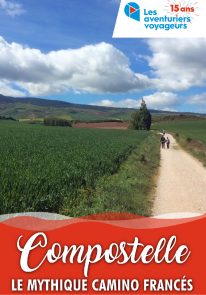 Poser pour Les aventuriers voyageurs –  Compostelle le mythique Camino Francés
