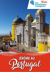 Poser pour Les aventuriers voyageurs –  Jérôme au Portugal, entre villes et châteaux