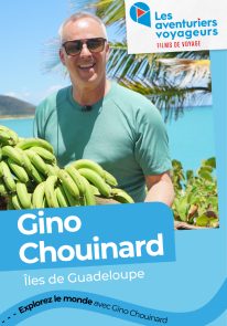 Poser pour Les aventuriers voyageurs – Guadeloupe avec Gino Chouinard *Film hors-série*